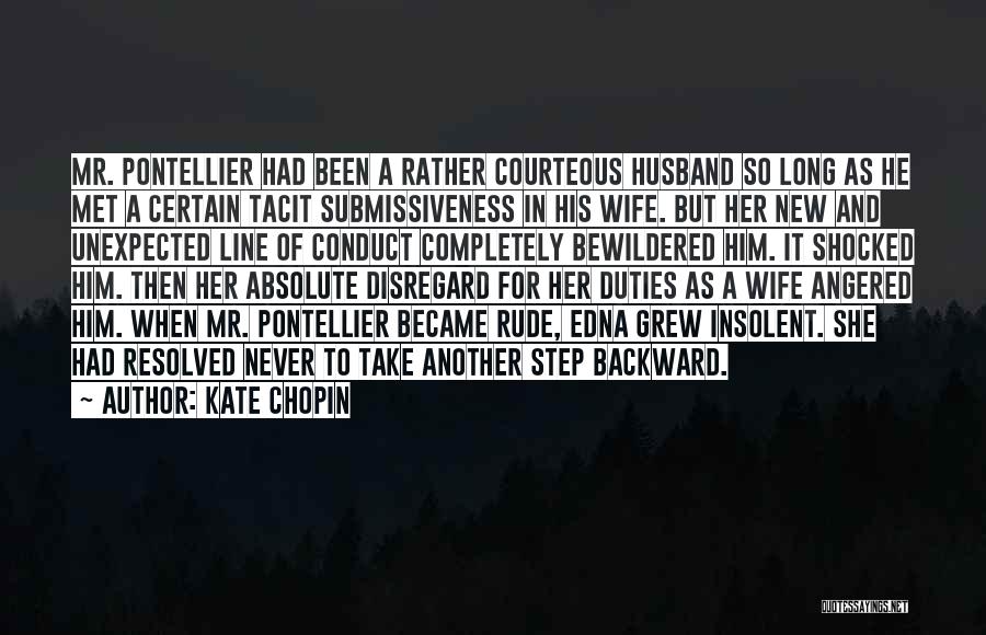 Ex Husband's New Wife Quotes By Kate Chopin