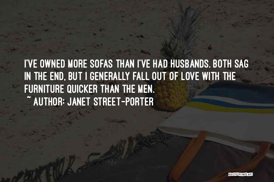 Ex Husbands Quotes By Janet Street-Porter