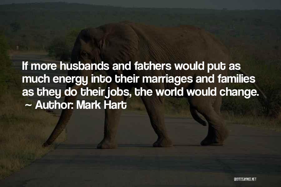 Ex Husbands Quotes By Mark Hart