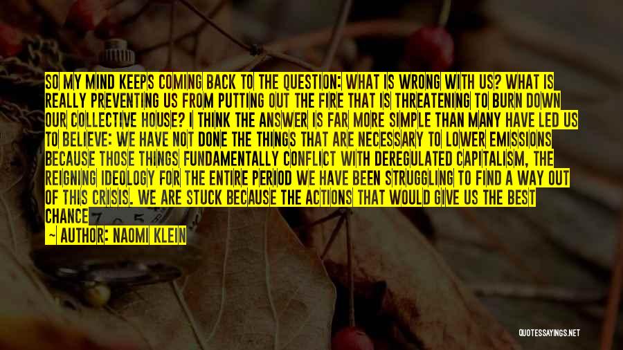 Ex Keeps Coming Back Quotes By Naomi Klein