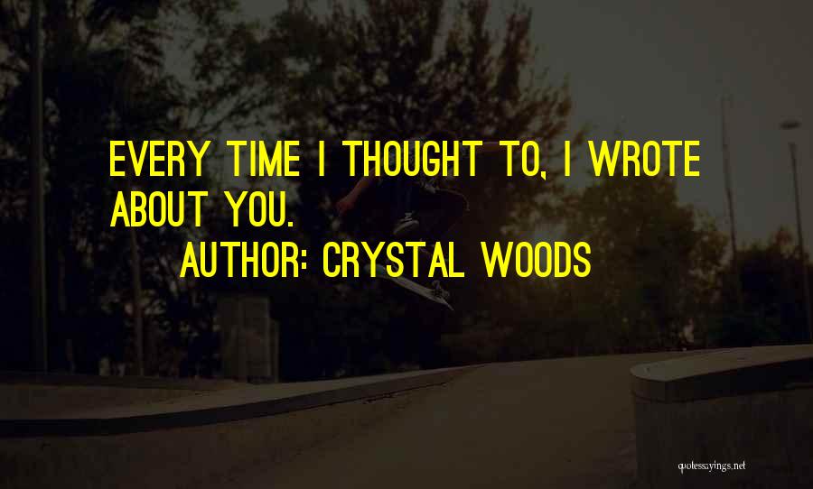 Ex Love Quotes By Crystal Woods