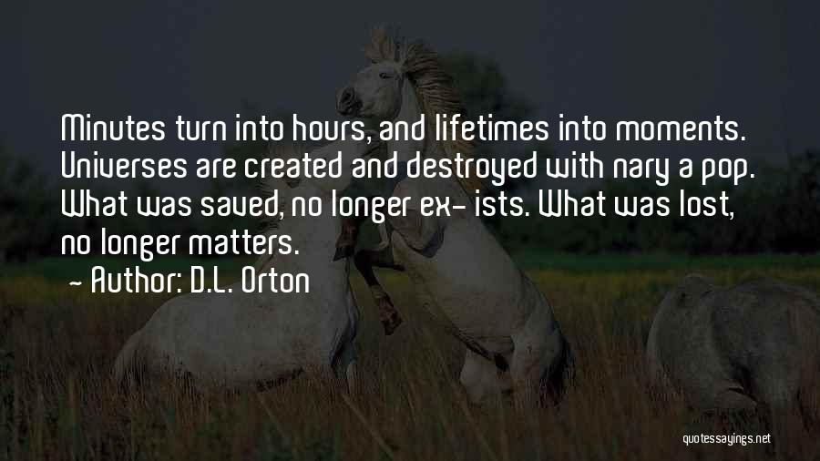 Ex Love Quotes By D.L. Orton