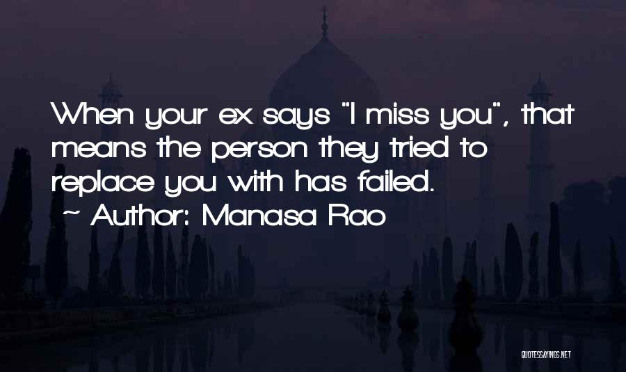 Ex Love Quotes By Manasa Rao