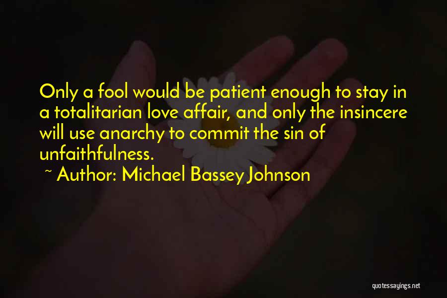 Ex Marital Affair Quotes By Michael Bassey Johnson