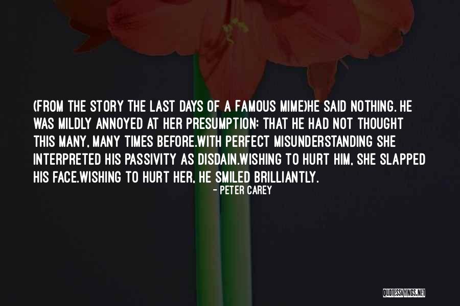 Ex Na Bumabalik Quotes By Peter Carey