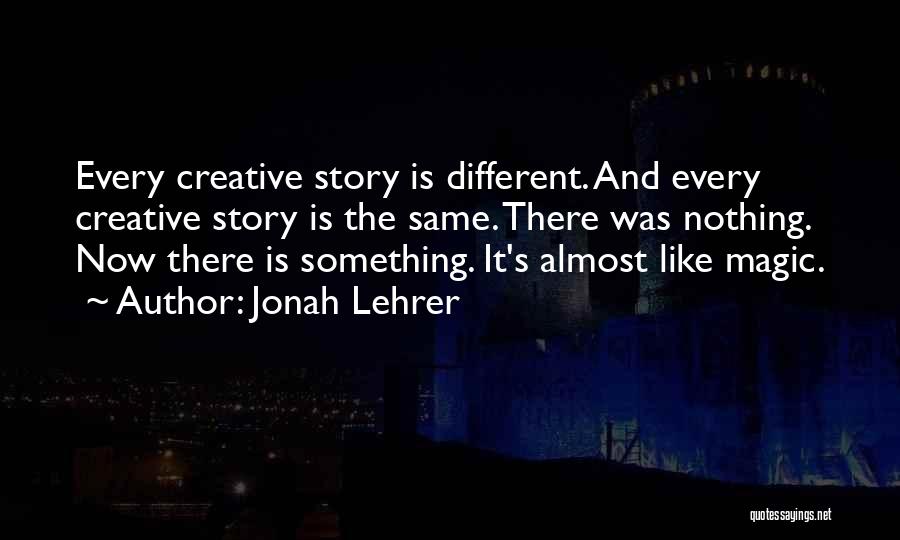 Ex Nihilo Quotes By Jonah Lehrer