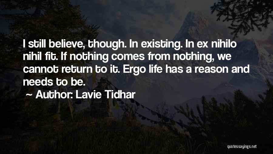 Ex Nihilo Quotes By Lavie Tidhar