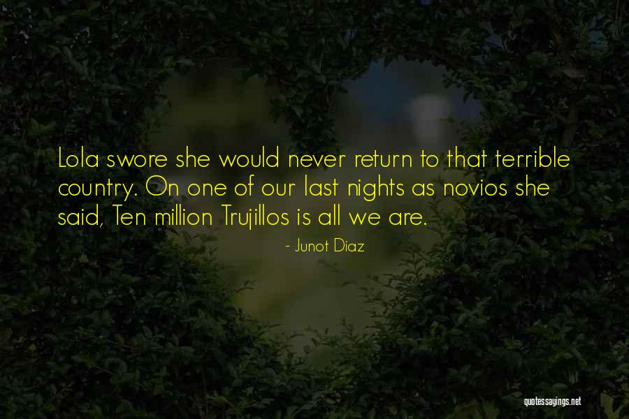 Ex Novios Quotes By Junot Diaz