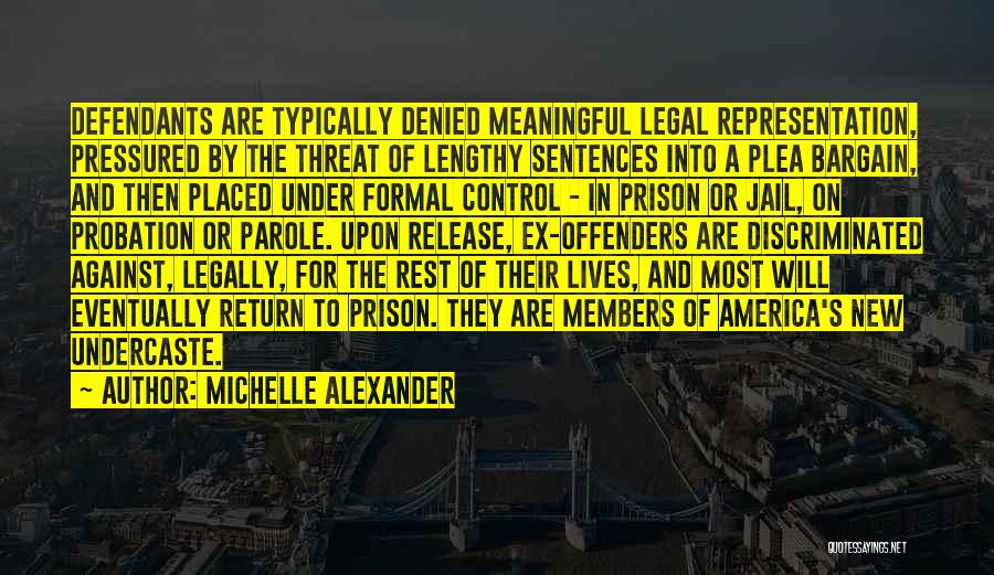 Ex Offenders Quotes By Michelle Alexander