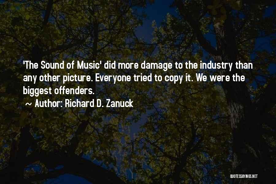 Ex Offenders Quotes By Richard D. Zanuck