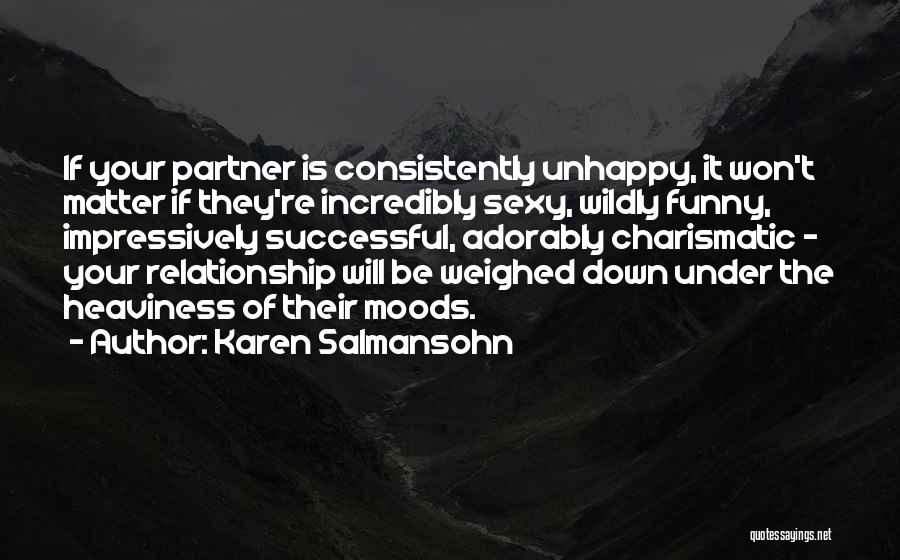 Ex Partner Funny Quotes By Karen Salmansohn