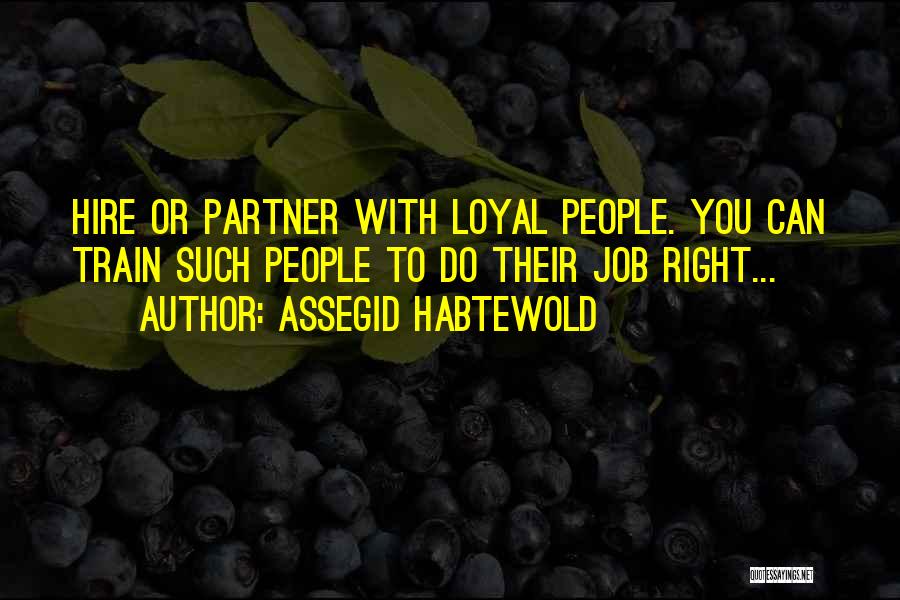 Ex Partner Quotes By Assegid Habtewold