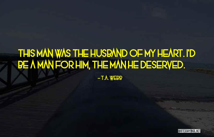 Ex Priest Defrocked Quotes By T.A. Webb Ex Priest Defrocked Quotes By T.A. Webb