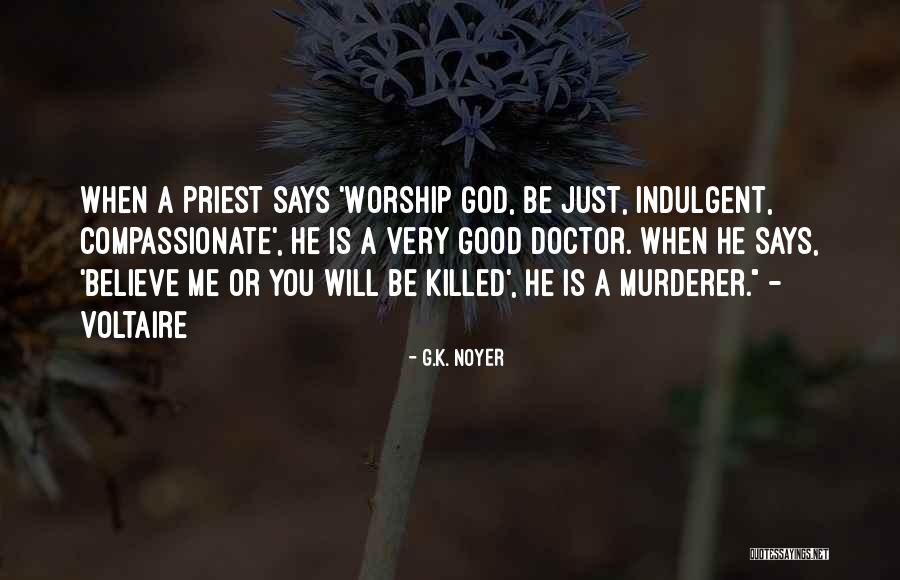 Ex Priest Killed Quotes By G.K. Noyer Ex Priest Killed Quotes By G.K. Noyer