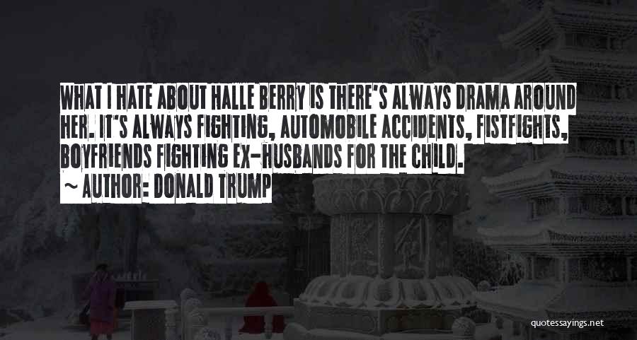 Ex Quotes By Donald Trump