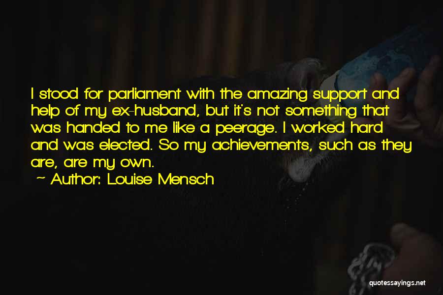 Ex Quotes By Louise Mensch