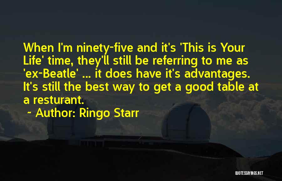 Ex Quotes By Ringo Starr