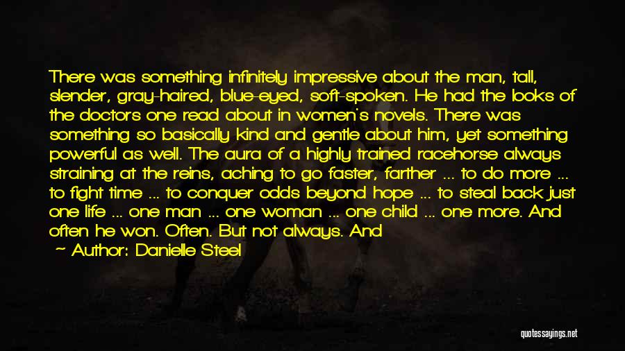 Ex Racehorse Quotes By Danielle Steel