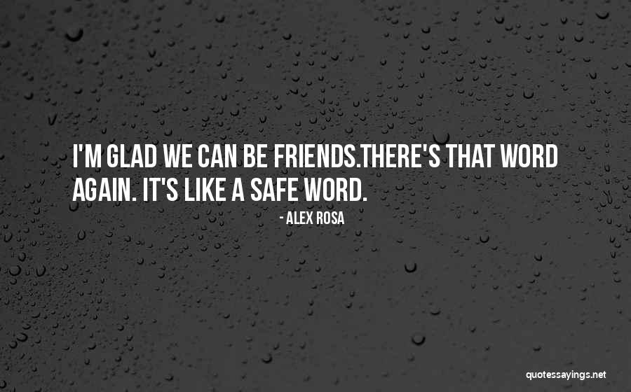 Ex Relationships Quotes By Alex Rosa Ex Relationships Quotes By Alex Rosa