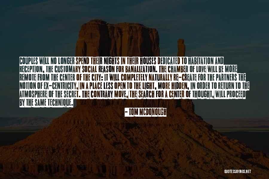 Ex Relationships Quotes By Tom McDonough Ex Relationships Quotes By Tom McDonough