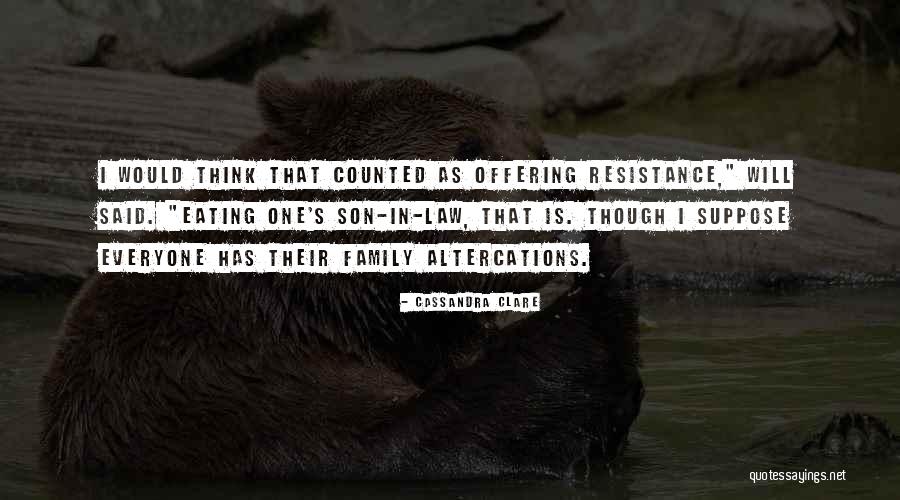 Ex Son In Law Quotes By Cassandra Clare Ex Son In Law Quotes By Cassandra Clare