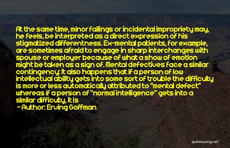 Ex Spouse Quotes By Erving Goffman