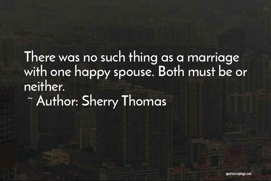 Ex Spouse Quotes By Sherry Thomas