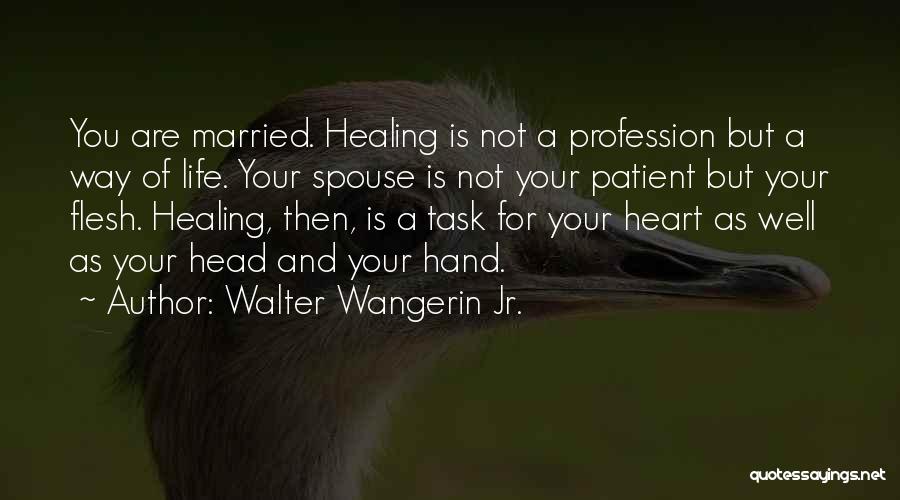 Ex Spouse Quotes By Walter Wangerin Jr.