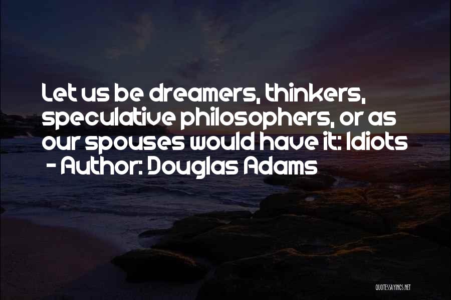 Ex Spouses Quotes By Douglas Adams