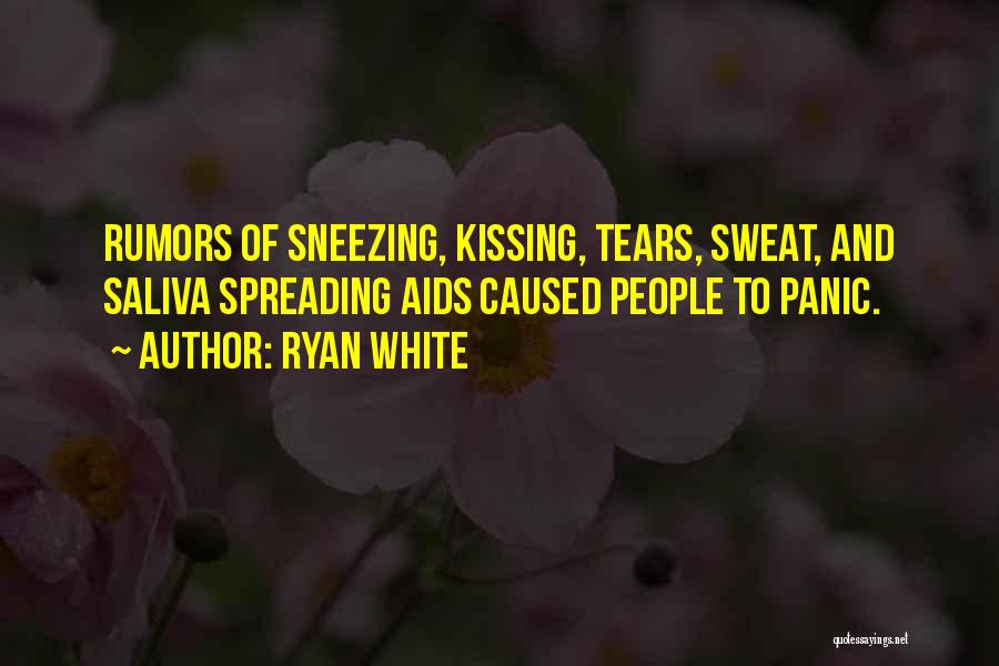 Ex Spreading Rumors Quotes By Ryan White