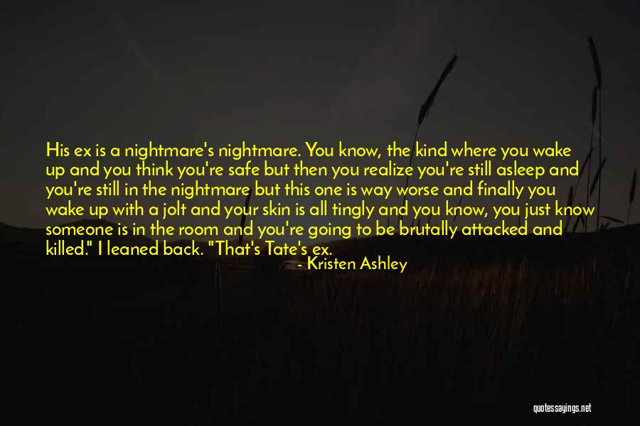 Ex With Someone Quotes By Kristen Ashley Ex With Someone Quotes By Kristen Ashley