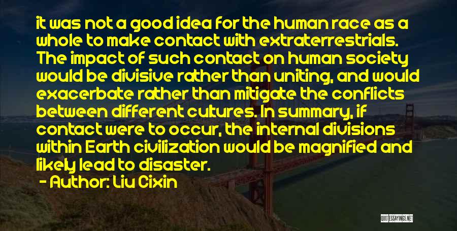 Exacerbate Quotes By Liu Cixin