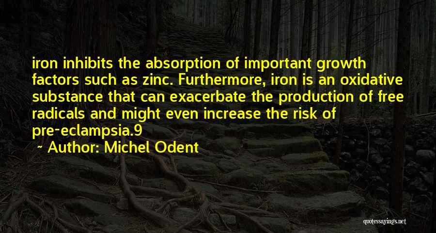 Exacerbate Quotes By Michel Odent