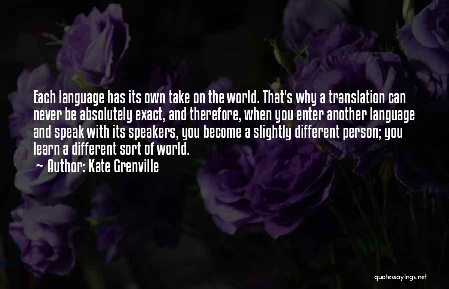 Exact Quotes By Kate Grenville