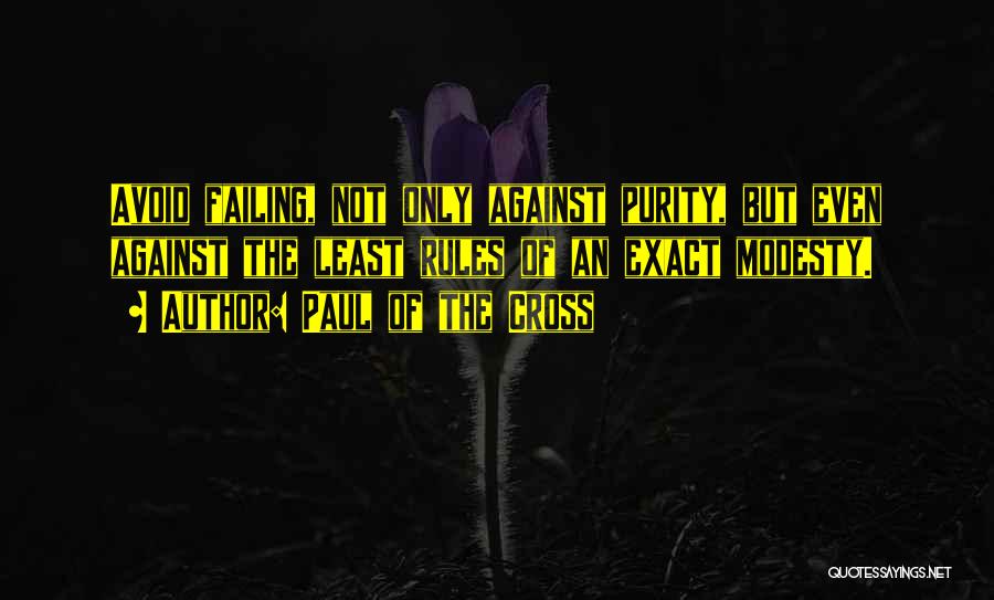 Exact Quotes By Paul Of The Cross