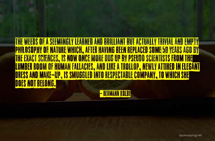 Exact Science Quotes By Hermann Kolbe Exact Science Quotes By Hermann Kolbe
