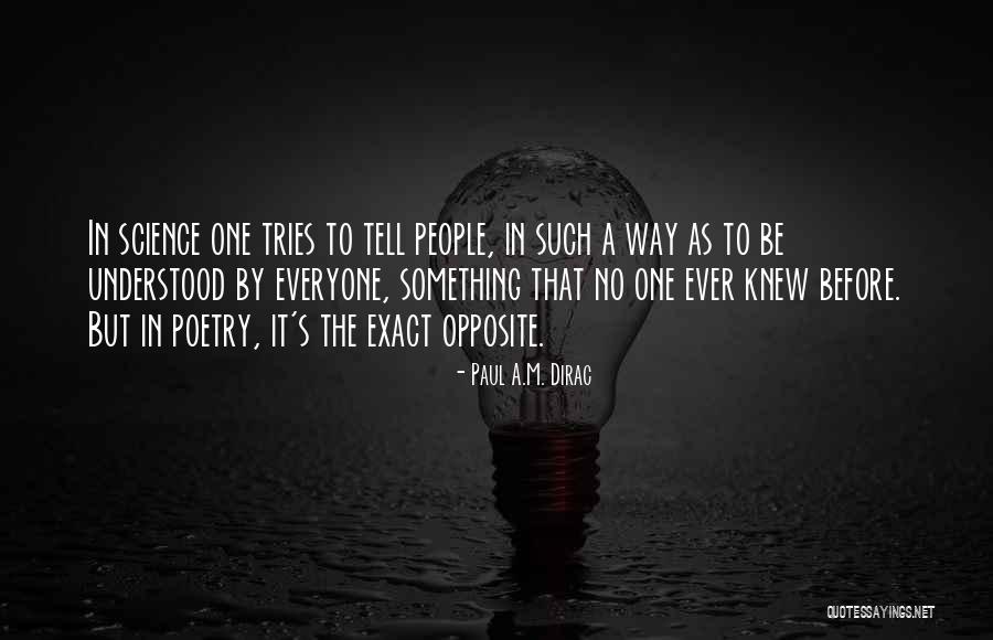 Exact Science Quotes By Paul A.M. Dirac Exact Science Quotes By Paul A.M. Dirac