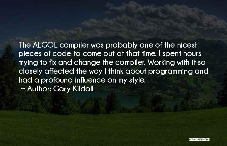 Exaction Land Quotes By Gary Kildall