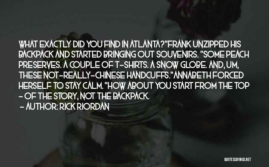 Exactly Quotes By Rick Riordan