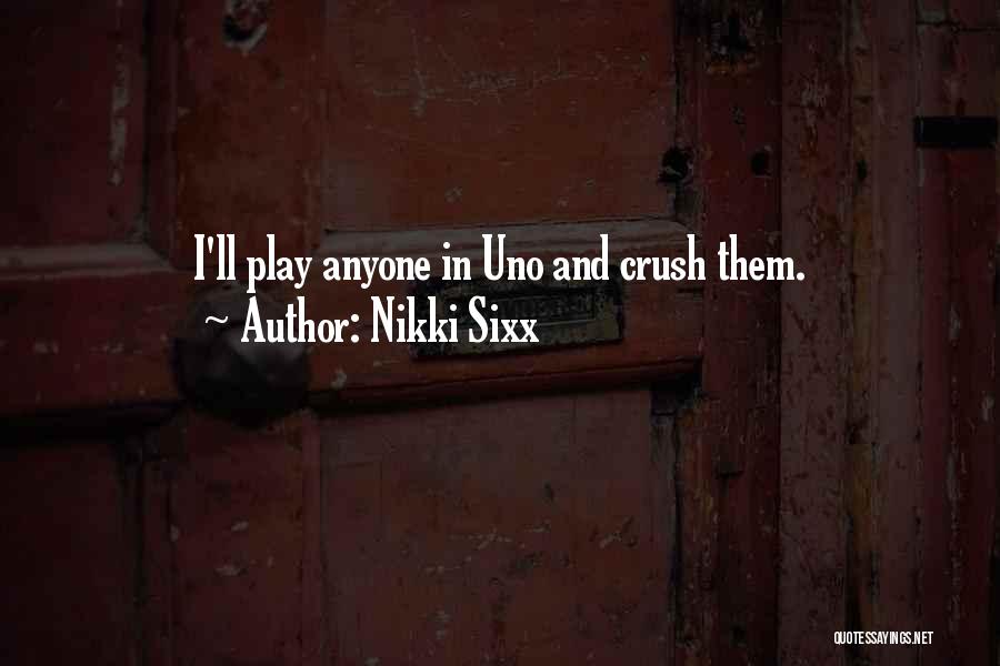 Exacto Blade Quotes By Nikki Sixx
