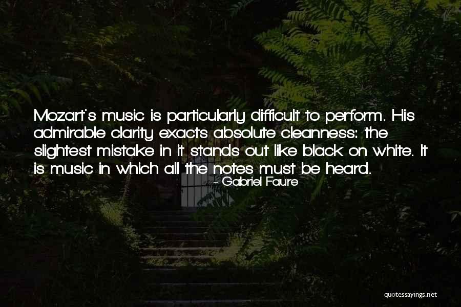 Exacts Quotes By Gabriel Faure Exacts Quotes By Gabriel Faure