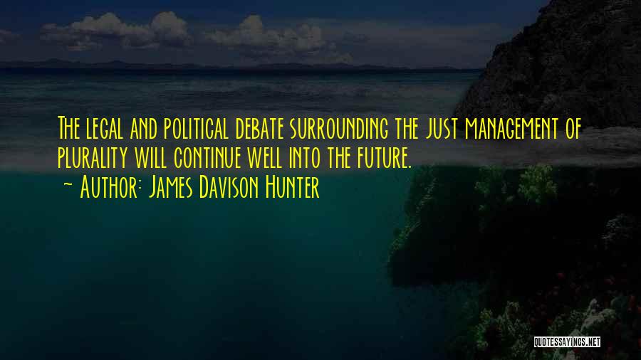 Exagerado Quotes By James Davison Hunter