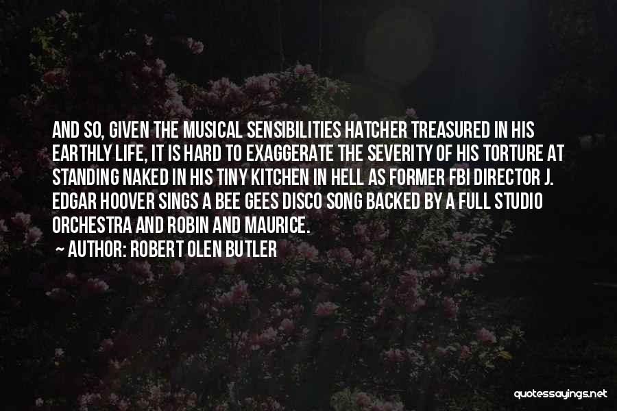 Exaggerate Quotes By Robert Olen Butler