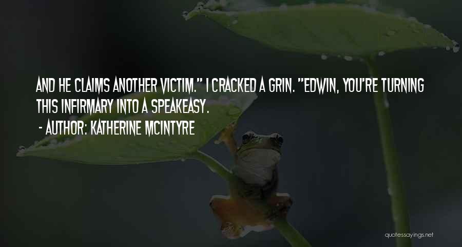 Exalan Quotes By Katherine McIntyre