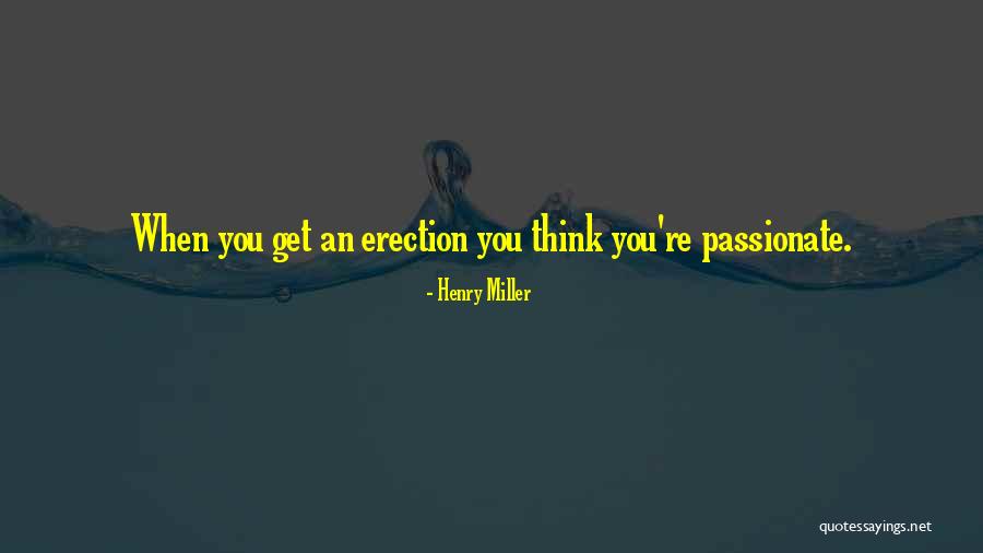 Exaltacion Significado Quotes By Henry Miller Exaltacion Significado Quotes By Henry Miller