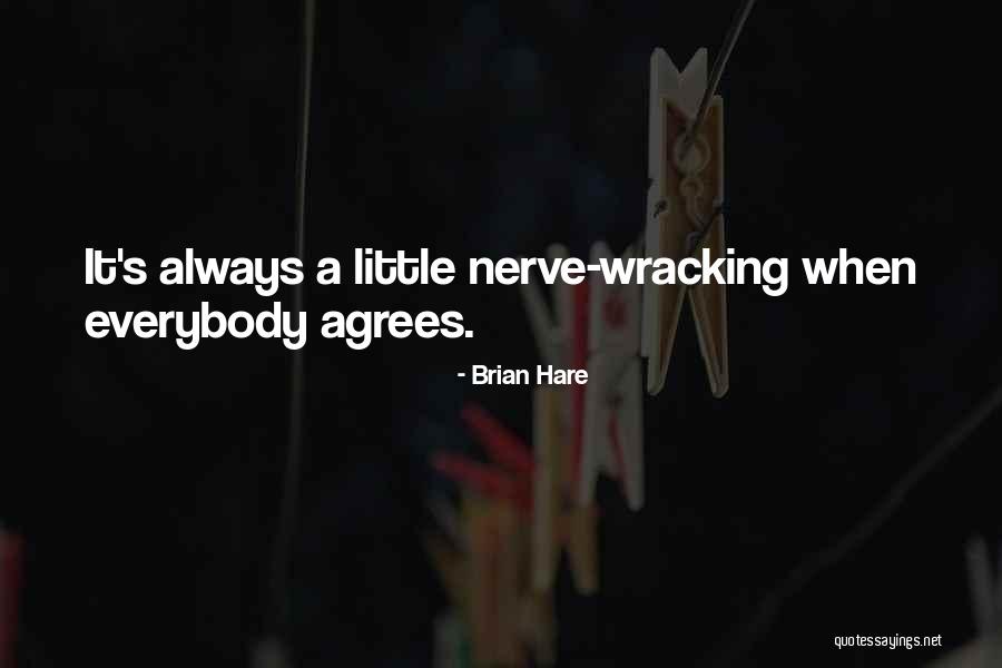 Exaltarse Quotes By Brian Hare Exaltarse Quotes By Brian Hare