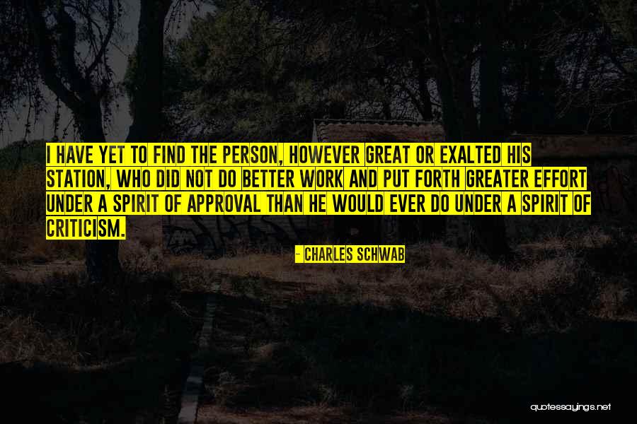 Exalted Best Quotes By Charles Schwab Exalted Best Quotes By Charles Schwab