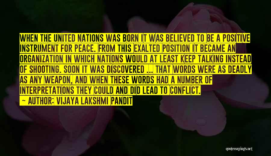 Exalted Quotes By Vijaya Lakshmi Pandit