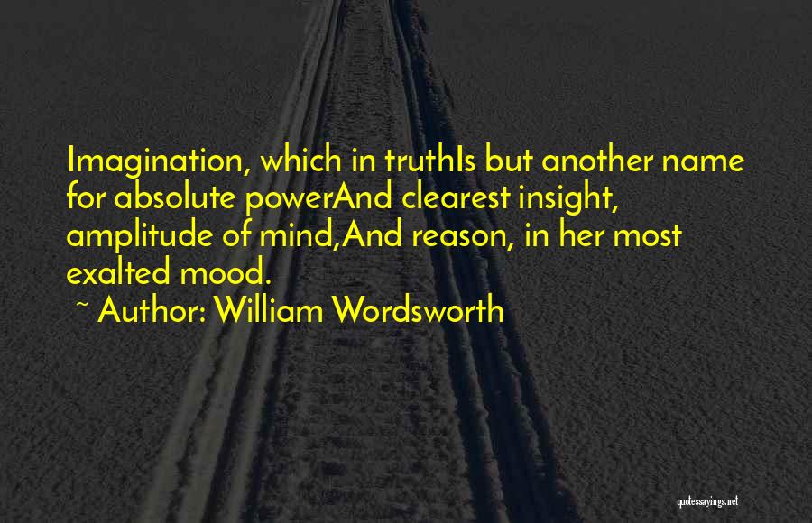 Exalted Quotes By William Wordsworth