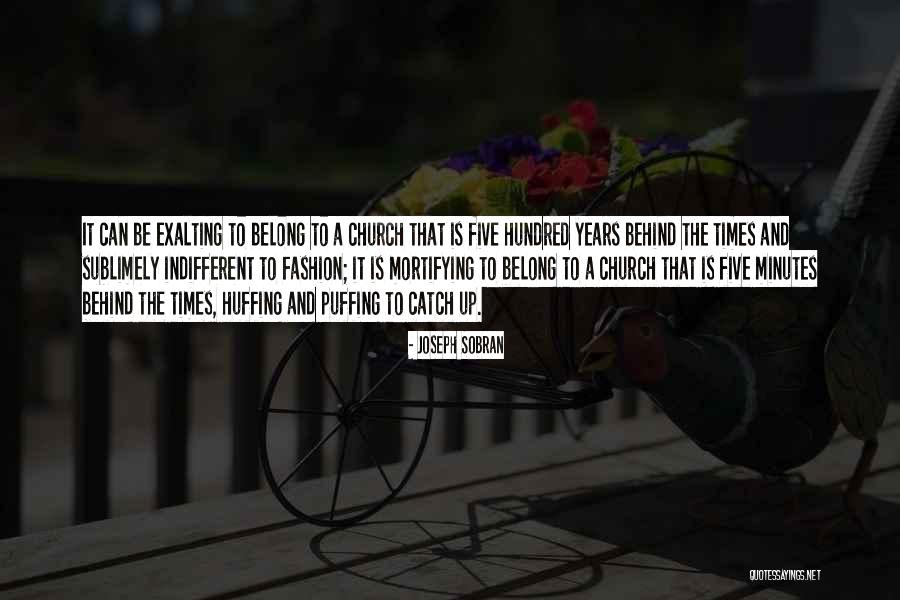 Exalting Quotes By Joseph Sobran Exalting Quotes By Joseph Sobran